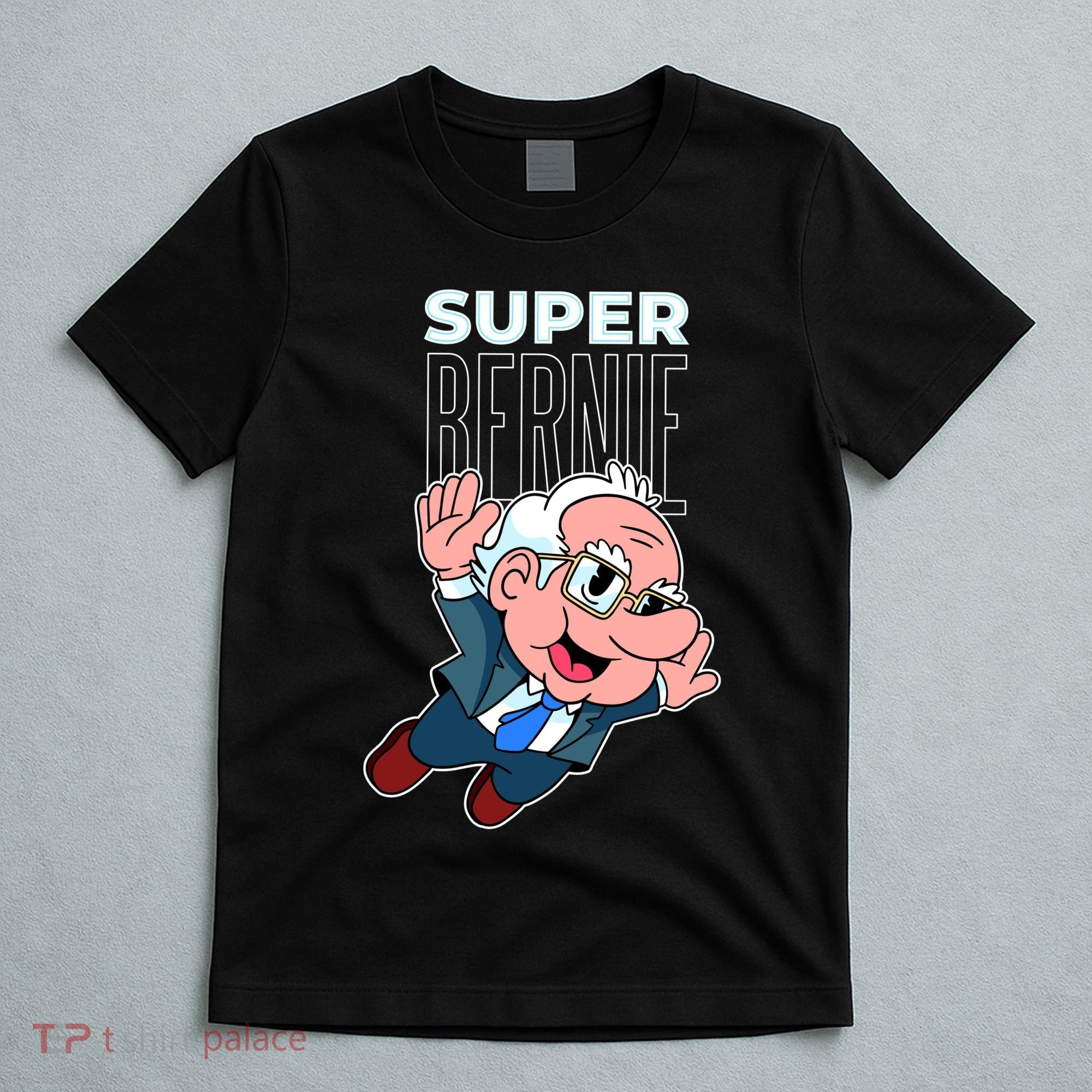 Super Bernie Sanders T-Shirt