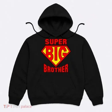 Super Big Brother Hoodie