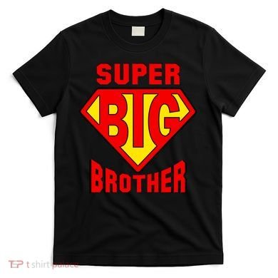Super Big Brother T-Shirt
