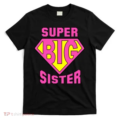 Super Big Sister T-Shirt
