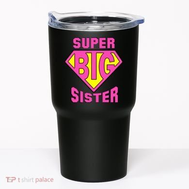 Super Big Sister Tumbler