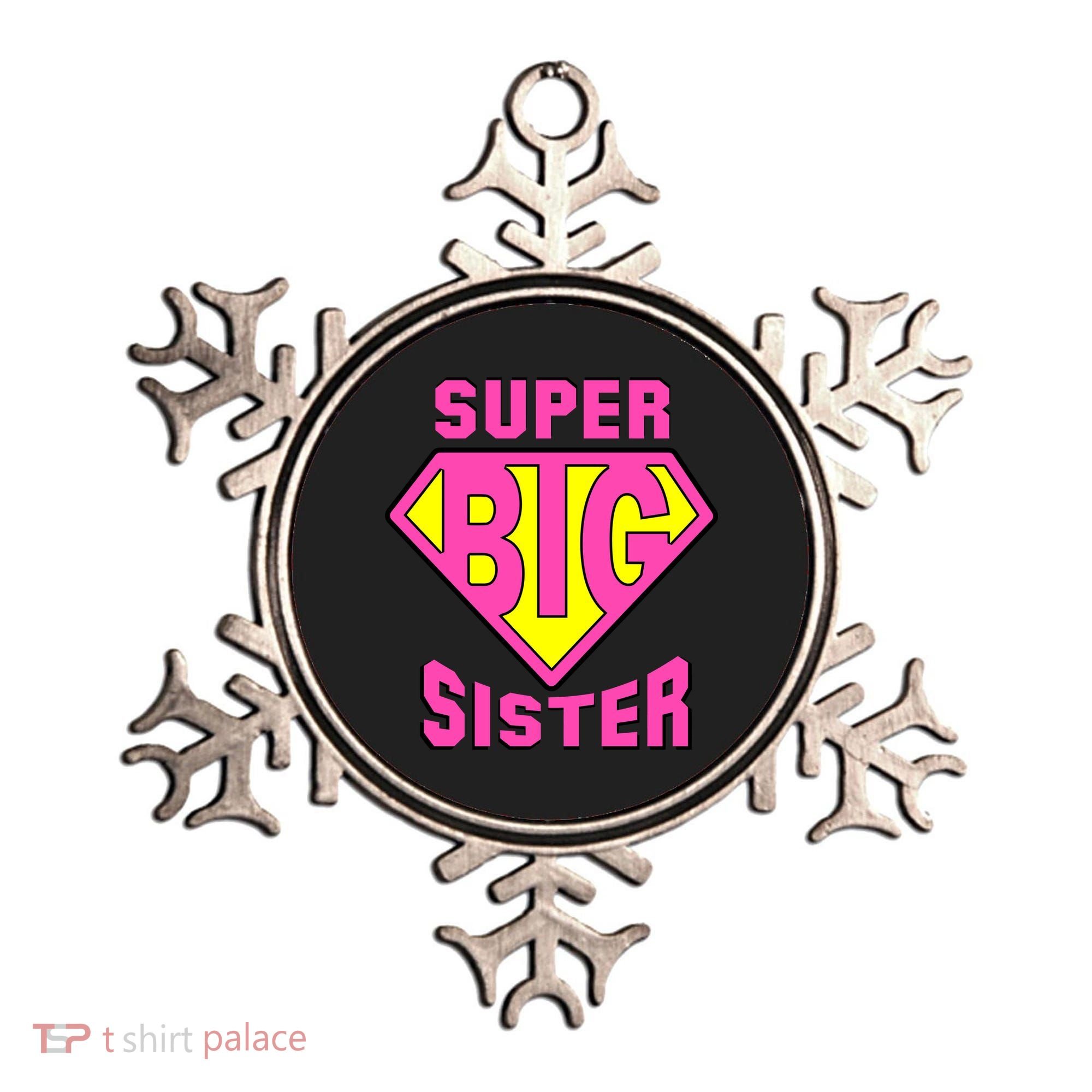 Super Big Sister Ornament