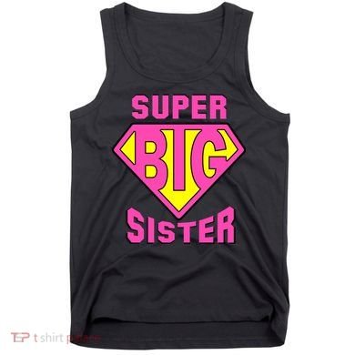 Super Big Sister Tank Top