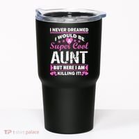 Super Cool Aunt Kiling It Tumbler thumb 0