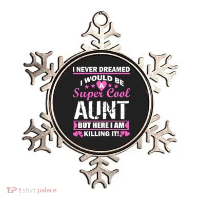 Super Cool Aunt Kiling It Ornament
