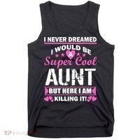Super Cool Aunt Kiling It Tank Top thumb 0