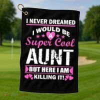 Super Cool Aunt Kiling It Golf Towel thumb 1