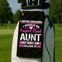 Super Cool Aunt Kiling It Golf Towel thumb 2
