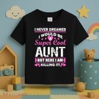Super Cool Aunt Kiling It Toddler T-Shirt thumb 3