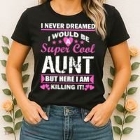 Super Cool Aunt Kiling It Women's T-Shirt thumb 2