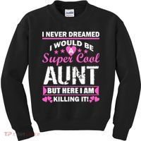 Super Cool Aunt Kiling It Kids Sweatshirt thumb 0