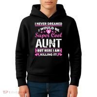 Super Cool Aunt Kiling It Kids Hoodie thumb 4