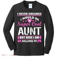 Super Cool Aunt Kiling It Kids Long Sleeve Shirt thumb 0