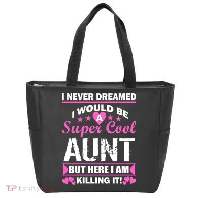 Super Cool Aunt Kiling It Tote Bag