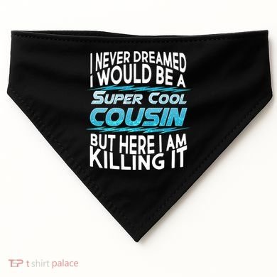 Super Cool Cousin USA-Made Doggie Bandana