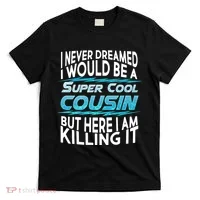 Super Cool Cousin T-Shirt thumb 0