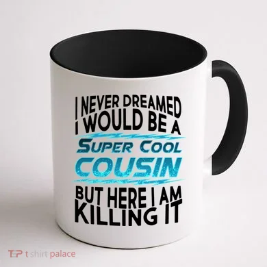 Super Cool Cousin Coffee Mug back