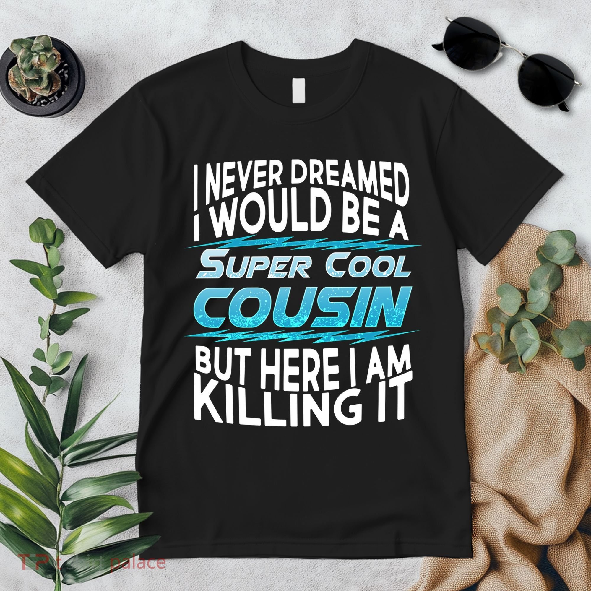 Super Cool Cousin Premium T-Shirt