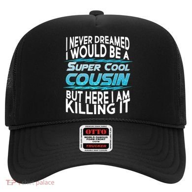 Super Cool Cousin Hat