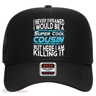 Super Cool Cousin Hat