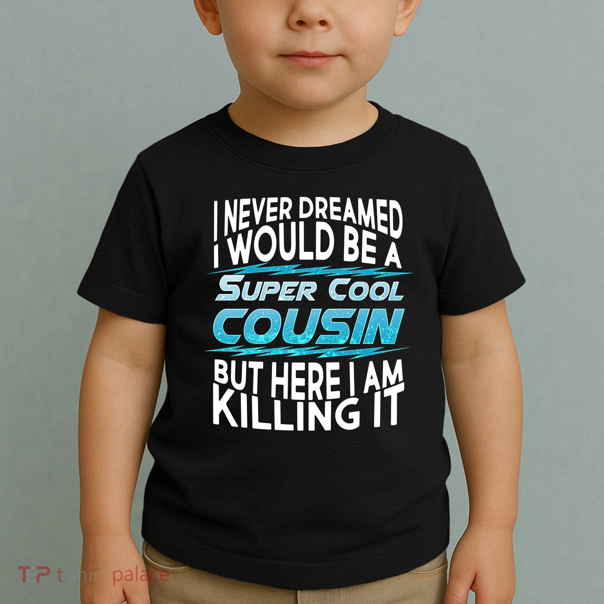 Super Cool Cousin Toddler T-Shirt