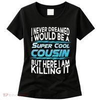 Super Cool Cousin Women's T-Shirt thumb 0