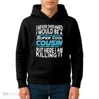 Super Cool Cousin Kids Hoodie thumb 4
