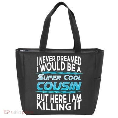 Super Cool Cousin Bag