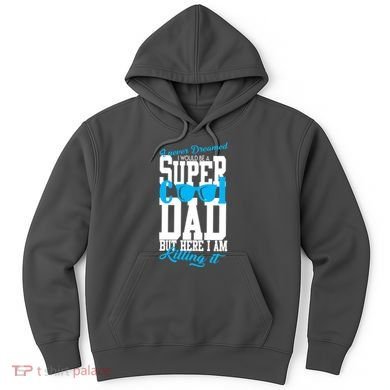 Super Cool Dad Hoodie