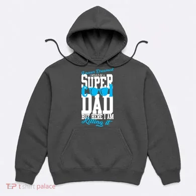 Super Cool Dad Hoodie
