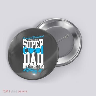 Super Cool Dad Button