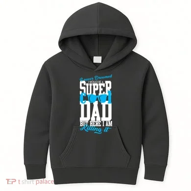 Super Cool Dad Kids Hoodie
