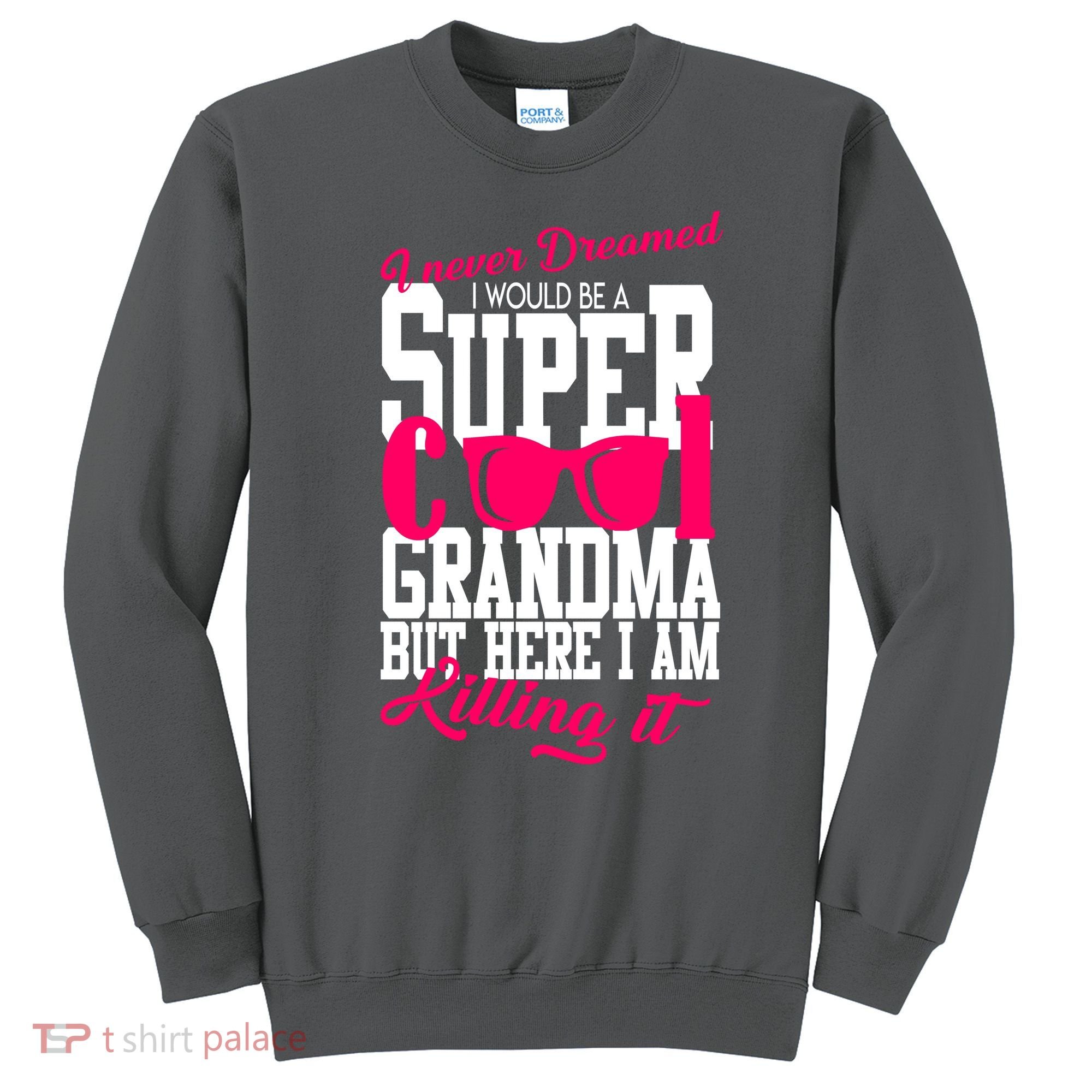 Super Cool Grandma Sweatshirt