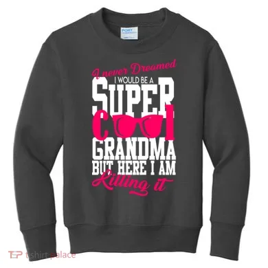 Super Cool Grandma Kids Sweatshirt