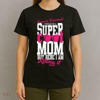 Super Cool Mom T-Shirt thumb 4