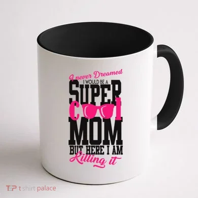 Super Cool Mom Coffee Mug back