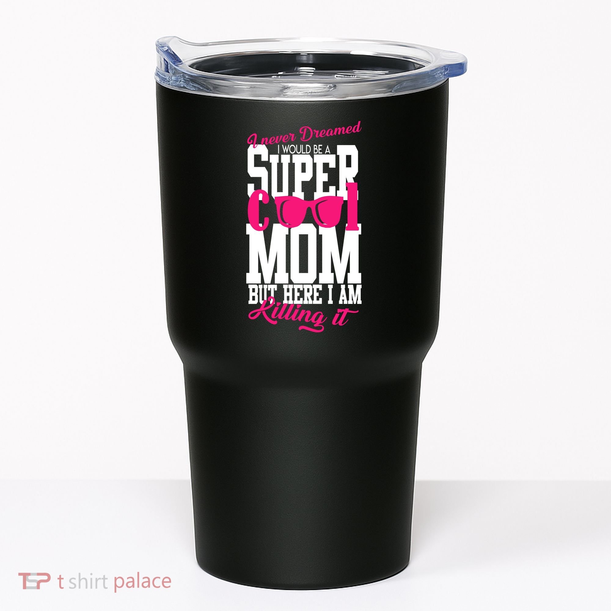 Super Cool Mom Tumbler