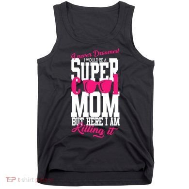 Super Cool Mom Tank Top