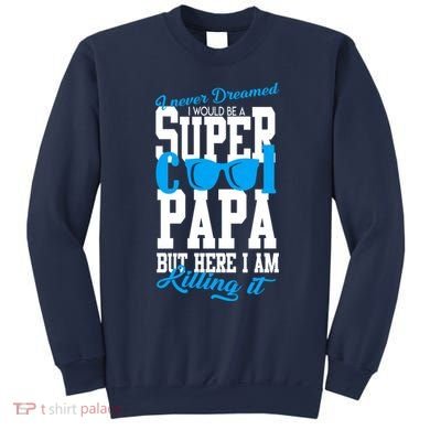 Super Cool Papa Sweatshirt