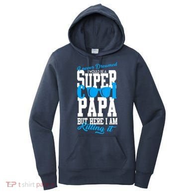 Super Cool Papa Women's Hoodie