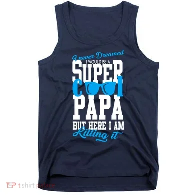 Super Cool Papa Tank Top