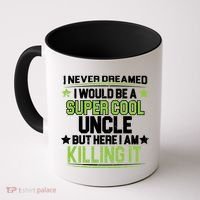 Super Cool Uncle Killing It Coffee Mug thumb 0