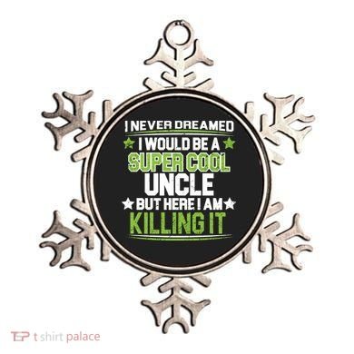 Super Cool Uncle Killing It Ornament