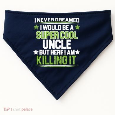 Super Cool Uncle Killing It USA-Made Doggie Bandana