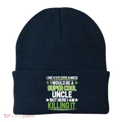 Super Cool Uncle Killing It Beanie