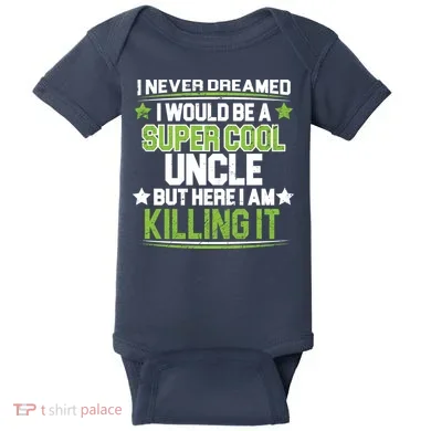 Super Cool Uncle Killing It Baby Bodysuit
