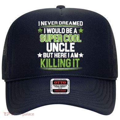 Super Cool Uncle Killing It Hat