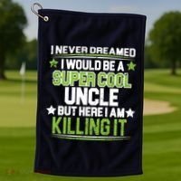 Super Cool Uncle Killing It Golf Towel thumb 1