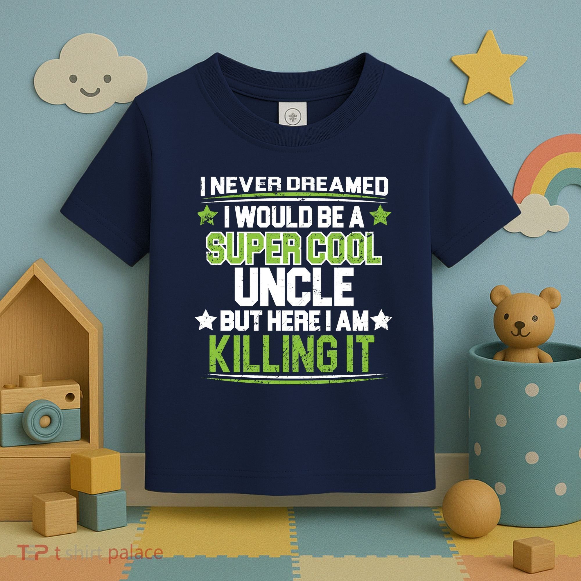 Super Cool Uncle Killing It Toddler T-Shirt