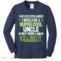Super Cool Uncle Killing It Kids Long Sleeve Shirt thumb 0